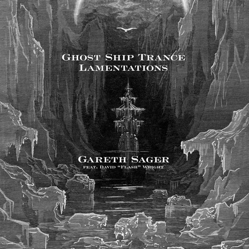 GHOST SHIP TRANCE LAMENTATIONS