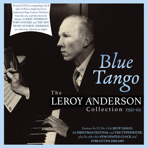 BLUE TANGO: THE LEROY ANDERSON COLLECTION 1951-62